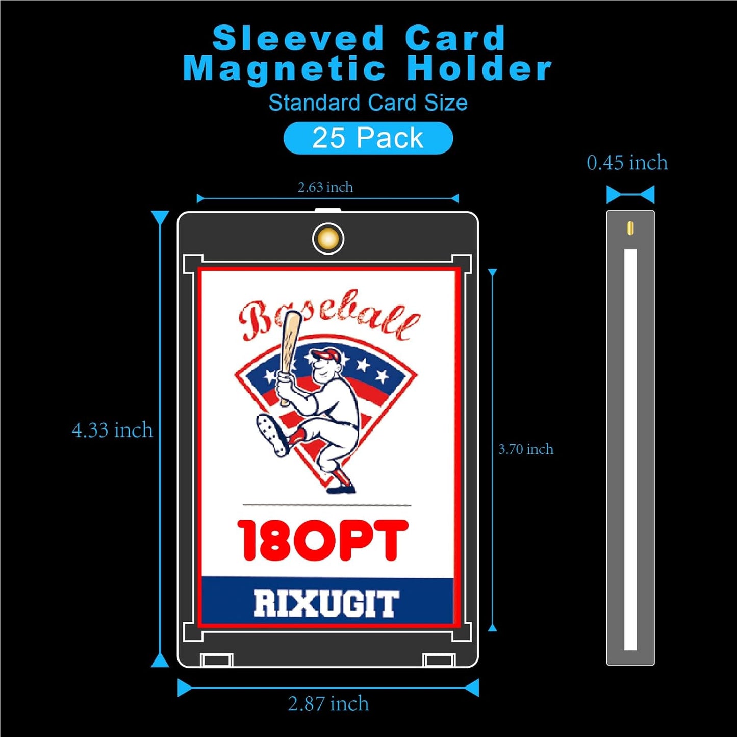 25-Pack 180pt Sleeved Card Magnetic-Holders - One Touch Card Holder, Card Case, Larger Inner Dimension: 2.63"x 3.7", Fits Soft Card Sleeve on Card First, Then into Card Holder for Double Protection