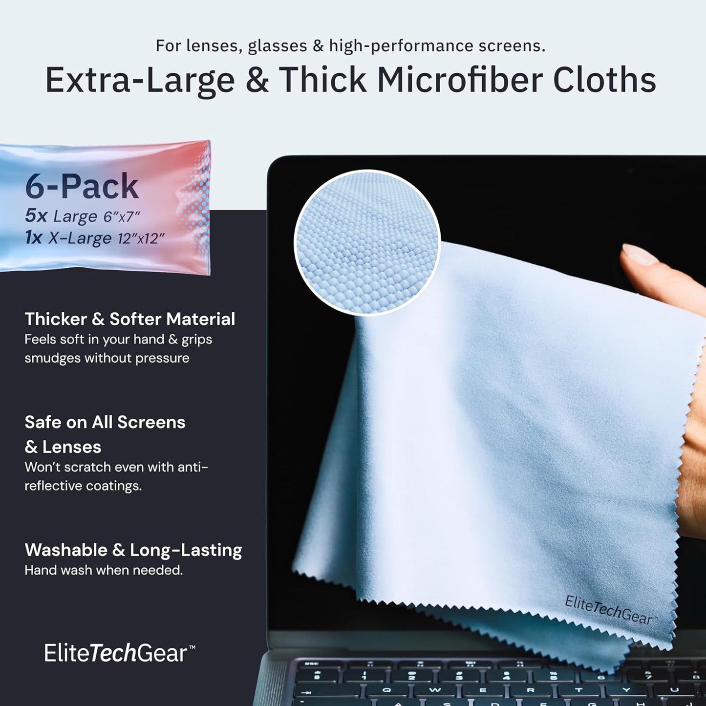 Elite Tech 6-Pack Oversized Microfiber Cloths for Electronic Devices, Eyeglasses, Screens and Lenses - Washable; 6×7 in & 12×12 in - Eyeglass Cloth - Glasses Cleaner