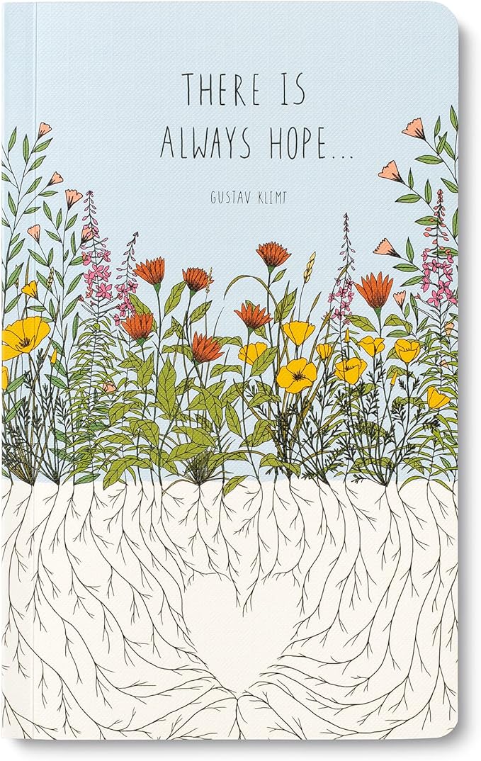 Compendium Softcover Journal - There is always hope… – A Write Now Journal with 128 Lined Pages, 5”W x 8”H